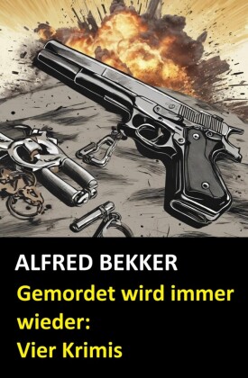 Gemordet wird immer wieder: Vier Krimis