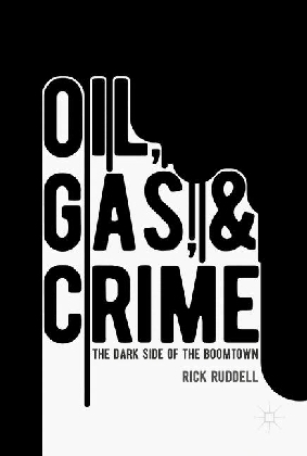 Oil, Gas, and Crime