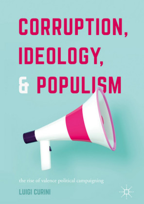 Corruption, Ideology, and Populism