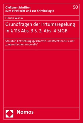 Grundfragen der Irrtumsregelung in 113 Abs. 3 S. 2, Abs. 4 StGB