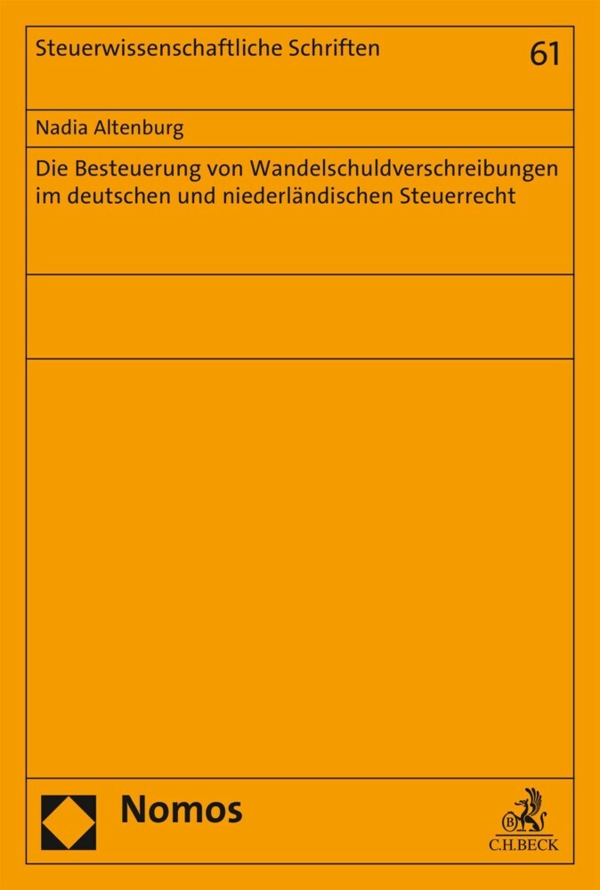 Die Besteuerung von Wandelschuldverschreibungen im deutschen und niederländischen Steuerrecht main product photo