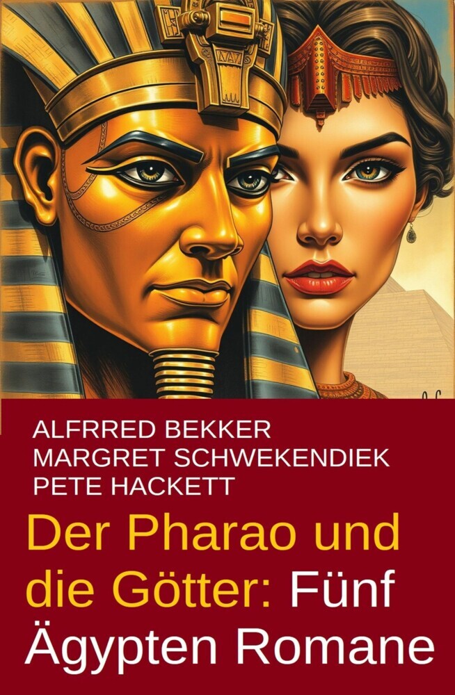 Der Pharao und die Götter: Fünf Ägypten Romane main product photo