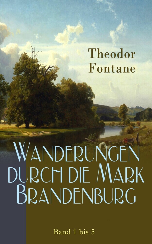 Wanderungen durch die Mark Brandenburg: Band 1 bis 5 main product photo