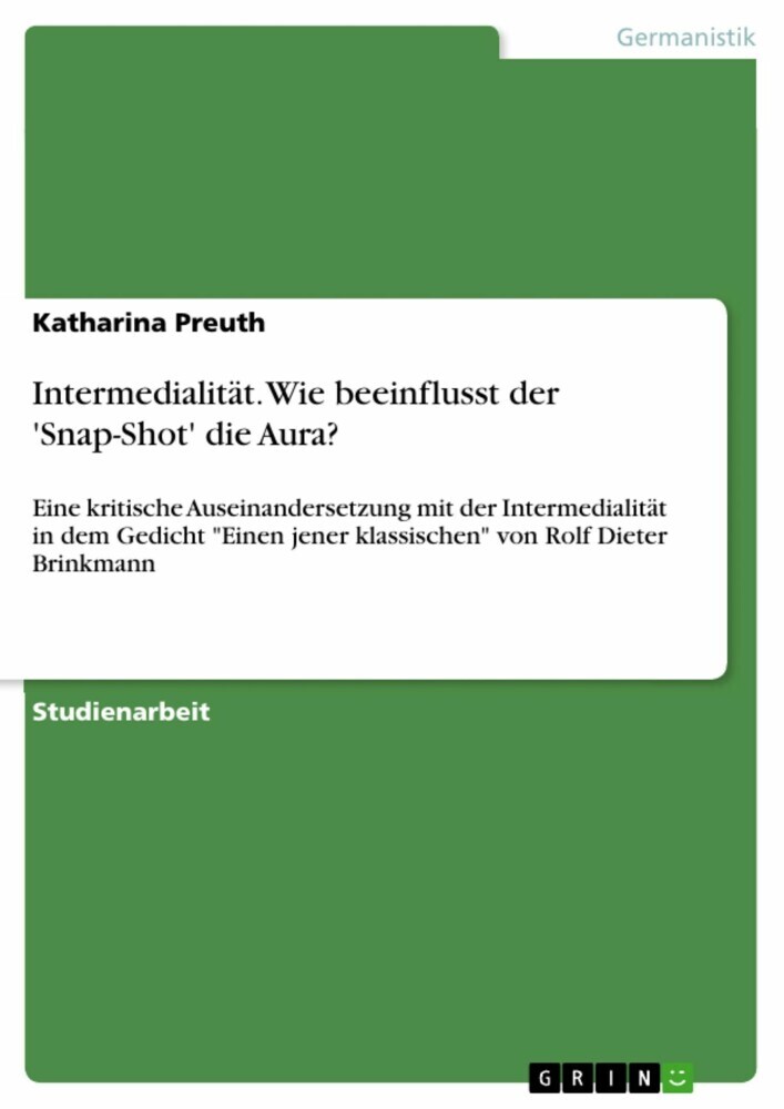 Intermedialität. Wie beeinflusst der 'Snap-Shot' die Aura? main product photo
