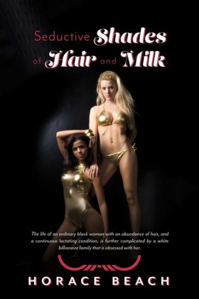 Seductive Shades of Hair and Milk