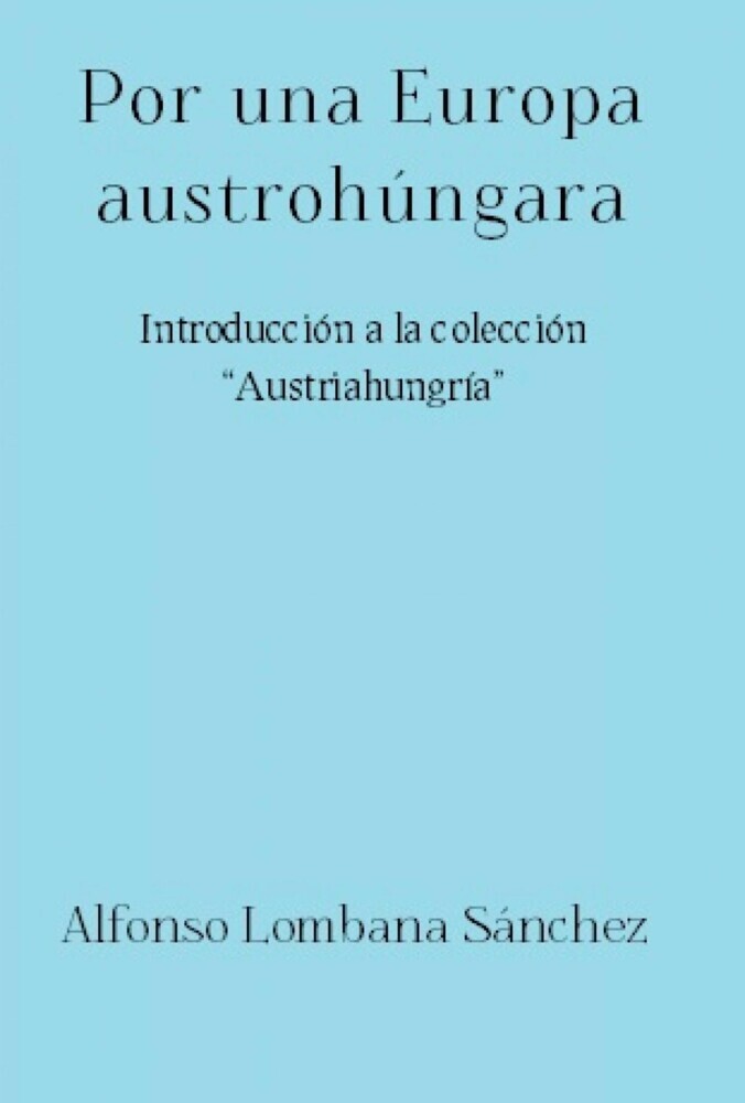 Por una Europa austrohúngara main product photo