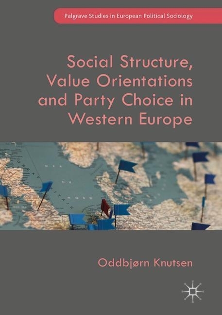 Social Structure, Value Orientations and Party Choice in Western Europe main product photo