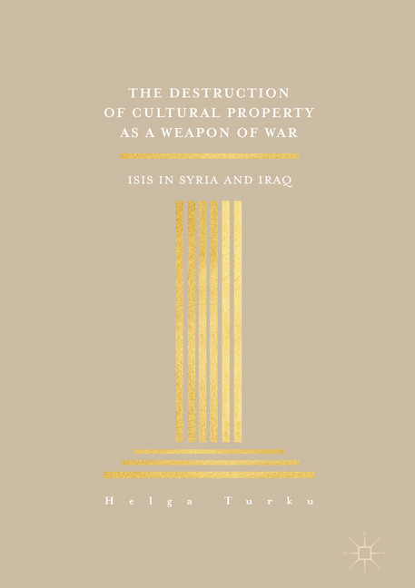 The Destruction of Cultural Property as a Weapon of War main product photo