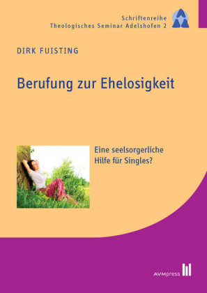Berufung zur Ehelosigkeit