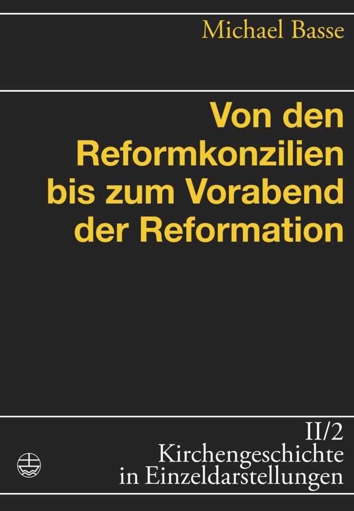 Von den Reformkonzilien bis zum Vorabend der Reformation main product photo