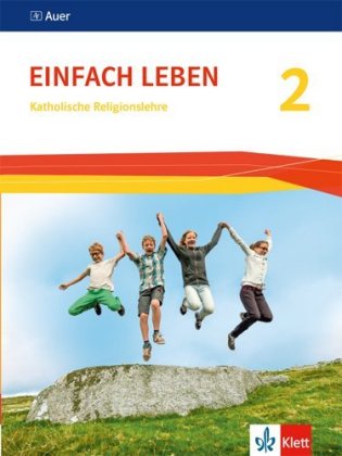 Einfach leben 2. Ausgabe S - 7./8. Schuljahr, Schülerbuch