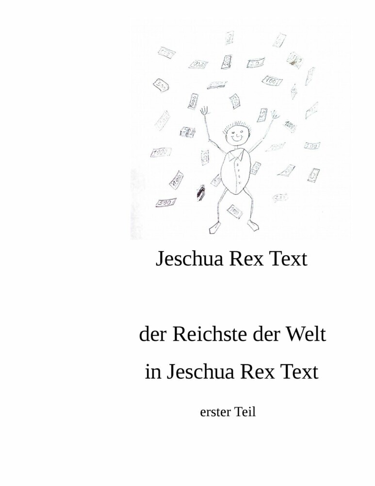 der reichste der Welt in Jeschua Rex Text main product photo