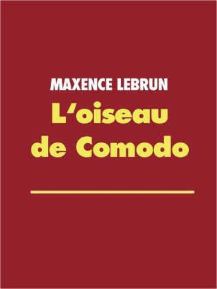 L&apos;oiseau de Comodo