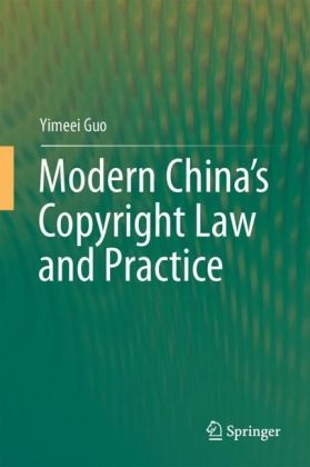 Modern China's Copyright Law and Practice