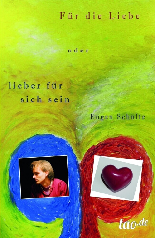 Für die Liebe - oder lieber für sich sein main product photo