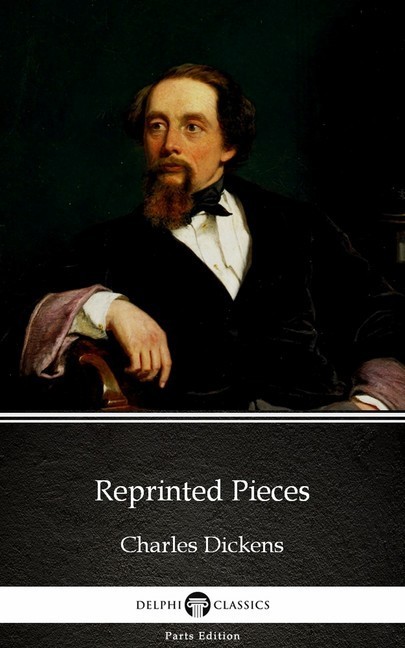 Reprinted Pieces by Charles Dickens (Illustrated) main product photo