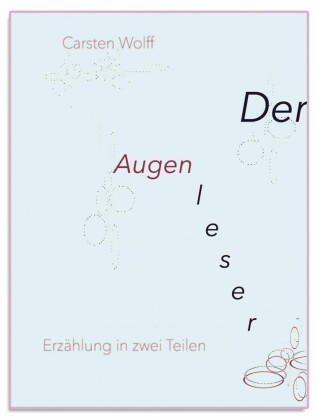 Der Augenleser