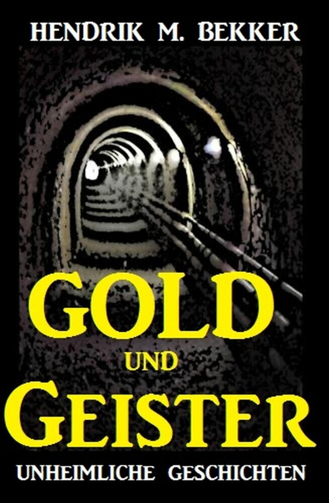 Gold und Geister: Unheimliche Geschichten main product photo