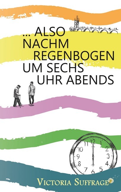... also nachm Regenbogen um sechs Uhr abends main product photo