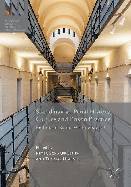 Scandinavian Penal History, Culture and Prison Practice main product photo
