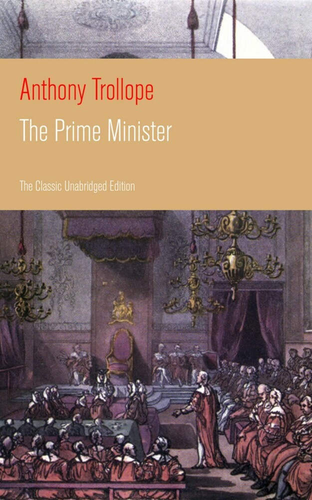 The Prime Minister (The Classic Unabridged Edition) main product photo