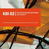 KBI 02 - Protestantischer Kirchenbau mit Zukunft?