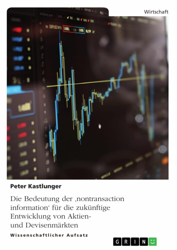Die Bedeutung der 'nontransaction information' für die zukünftige Entwicklung von Aktien- und Devisenmärkten main product photo