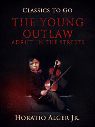 The Young Outlaw Adrift In The Streets