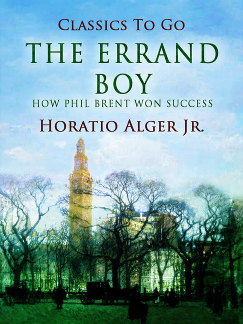 The Errand Boy How Phil Brent Won Success main product photo