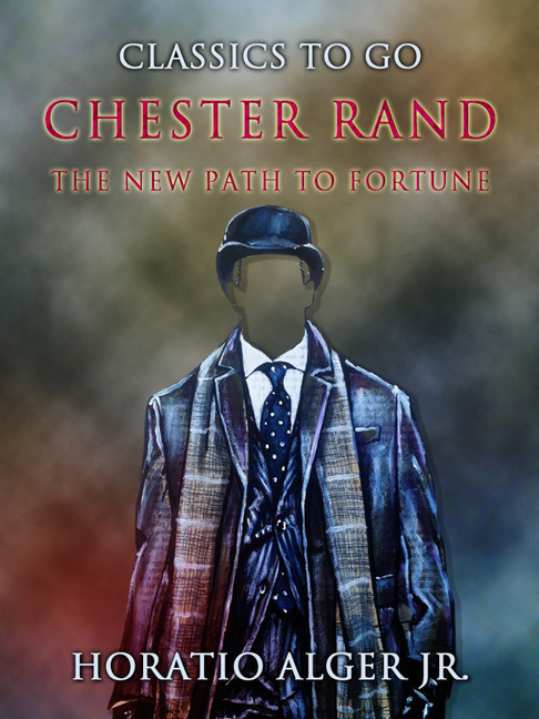 Chester Rand The New Path To Fortune main product photo