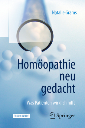 Homöopathie neu gedacht, m. 1 Buch, m. 1 E-Book