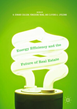 Energy Efficiency and the Future of Real Estate