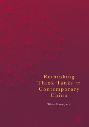 Rethinking Think Tanks in Contemporary China