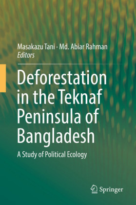 Deforestation in the Teknaf Peninsula of Bangladesh