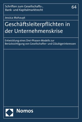 Geschäftsleiterpflichten in der Unternehmenskrise