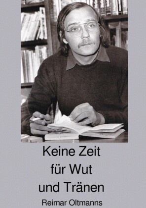 Keine Zeit für Wut und Tränen