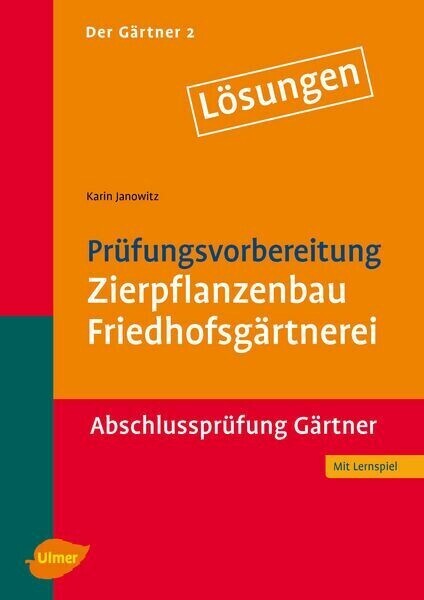 Der Gärtner 2. Abschlussprüfung Gärtner. Lösungen main product photo