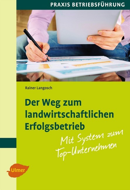 Der Weg zum landwirtschaftlichen Erfolgsbetrieb main product photo