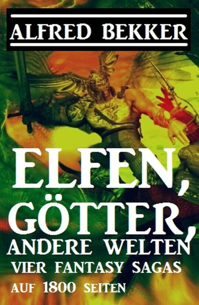 Vier Fantasy-Sagas: Elfen, Götter, andere Welten: 1800 Seiten Fantasy main product photo