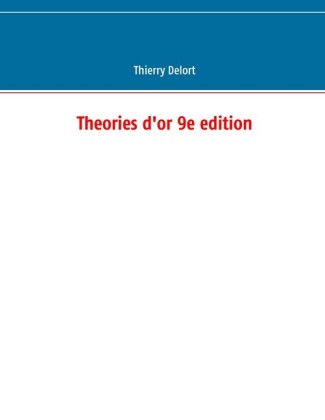 Theories d&apos;or 9e edition