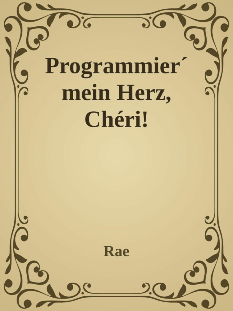 Programmier' mein Herz, Chéri! main product photo