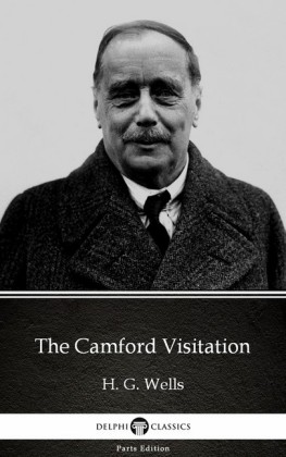 The Camford Visitation by H. G. Wells (Illustrated)