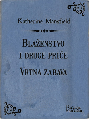 Blazenstvo i druge price - Vrtna zabava