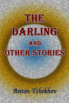 The Darling and Other Stories