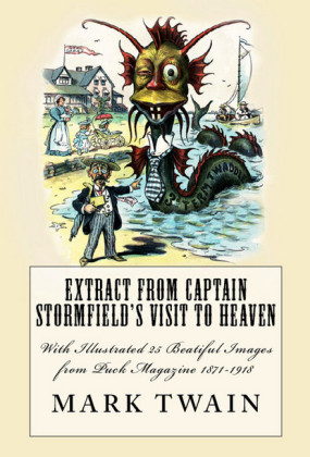 Extract from Captain Stormfield's Visit to Heaven