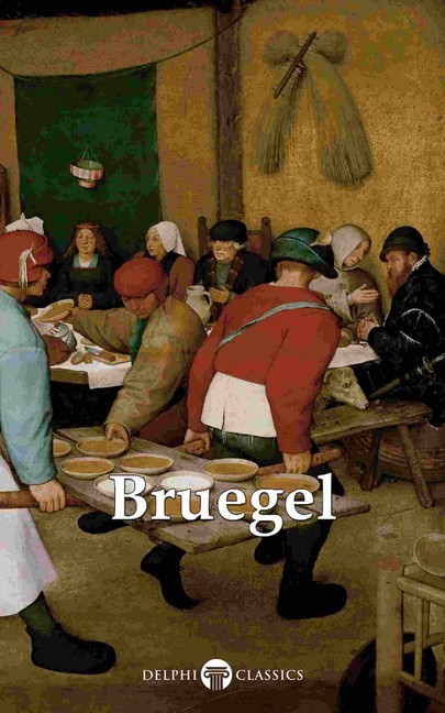 Delphi Complete Works of Pieter Bruegel the Elder (Illustrated) main product photo