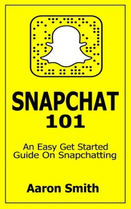 Snapchat 101