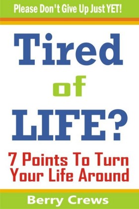 Tired of Life?
