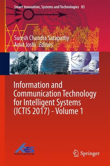 Information and Communication Technology for Intelligent Systems (ICTIS 2017) - Volume 1 main product photo