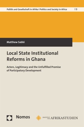 Local State Institutional Reforms in Ghana